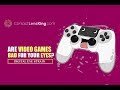 Are Video Games Bad For Your Eyes? Digital Eye Strain Part 1