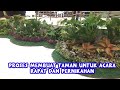 TAMAN DEPAN PANGGUNG UNTUK ACARA RESEPSI DAN RAPAT #cara#taman#dekorasi #tanamanhias