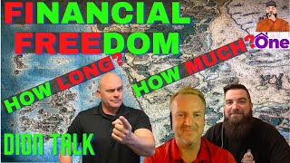 Financial Freedom, How did we do it? Today's Dion Talk.