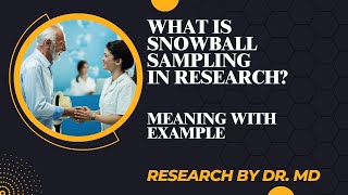 What is Snowball sampling in research? / Snowball sampling meaning with example