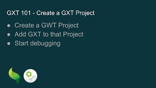 GXT 101 - Creating a GXT Project