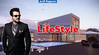 Anil Kapoor Lifestyle, Family, wife, House, Income, Cars, Net Worth, Biography 2018