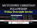 MCF: Day3 Prayer & Fasting (Friday Overnight) with Pastor Tom Mugerwa 4-June-2021