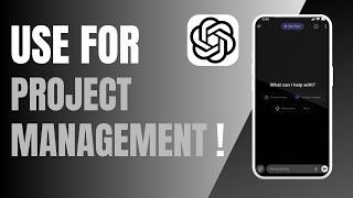 How to Use ChatGPT for Project Management !