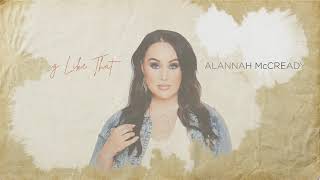 Alannah McCready - Something Like That {Official Audio}