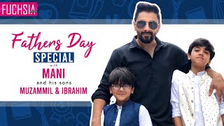 Mani & His Sons Live In Conversation With FUCHSIA | Father's Day Special | FUCHSIA