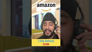 Amazon One Day Delivery Scam Shorts Amazonprime