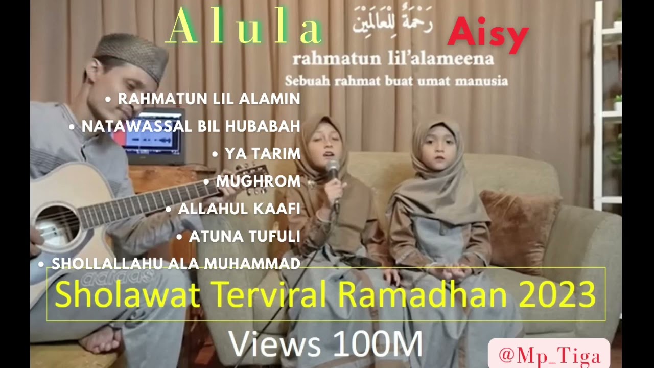 Alula Dan Aisy-Rahmatun Lil Alameena - YouTube