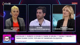 TELEVIZYON PROGRAMINA ÇIKTIM (WOMEN GOOL)