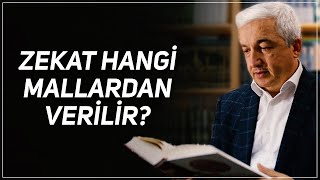 Zekat Hangi Mallardan Verilmelidir? Prof.Dr. Mehmet Okuyan