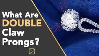 What Are Double Claw Prongs?