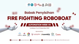 Babak Penyisihan - Fire Fighting Roboboat - Automation Week VII 2024