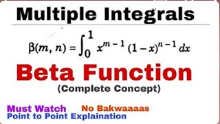 19. Beta Function | Complete Concept | Multiple Integrals | Most Important.
