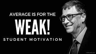 Average Is For The WEAK! - Student Motivational Video