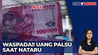 Warga Dapat Uang Palsu dari Jasa Transaksi Resmi - Sindo Sore 25/12