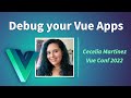 How to debug Vue Apps