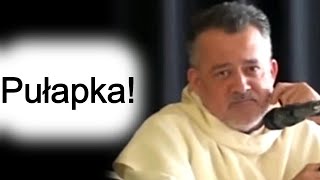 Ukryta pułapka! Historia powtarza się. o. Augustyn Pelanowski