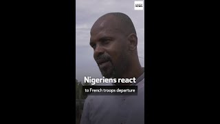 Nigeriens react to French troops departure