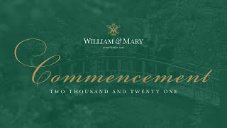 W&M Commencement 2021: Graduate 2 Ceremony