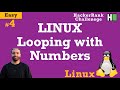 4. LINUX Looping with Numbers: Hackerrank LINUX Full Tutorial