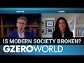 Is Modern Society Broken? | Economist Minouche Shafik | GZERO World with Ian Bremmer