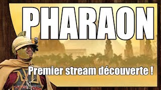 Replay Stream - les bases de Pharaon !