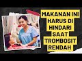 5 Daftar makanan yang dilarang untuk trombosit darah rendah