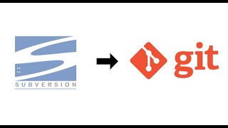 Part 1: SVN (Subversion) to Git Migartion