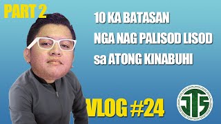 10 KA BATASAN NGA LIKAYAN NATO KARONG 2025 | PART 2