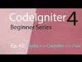 CodeIgniter 4 Episode 2 Working with Models Views  and Controllers in Codeigniter 4