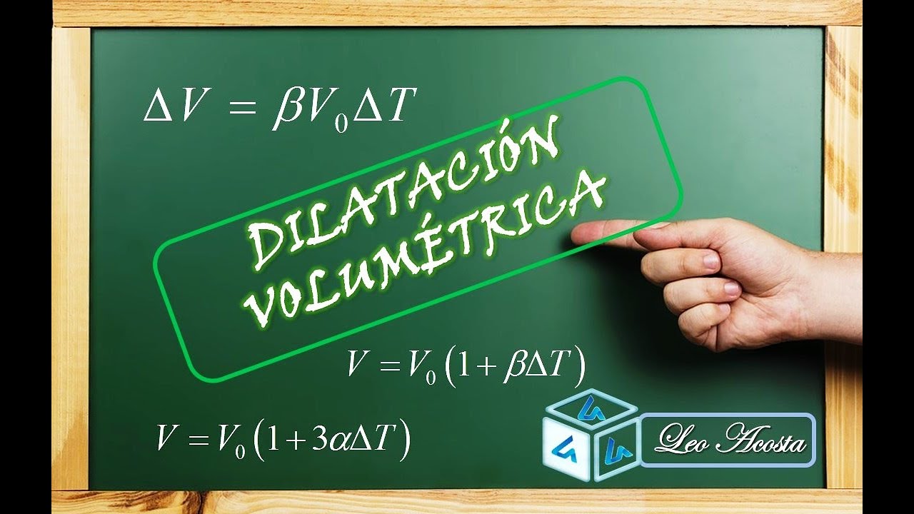 DILATACIÓN VOLUMÉTRICA - YouTube