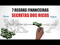 As 7 regras financeiras dos ricos que podem mudar sua vida