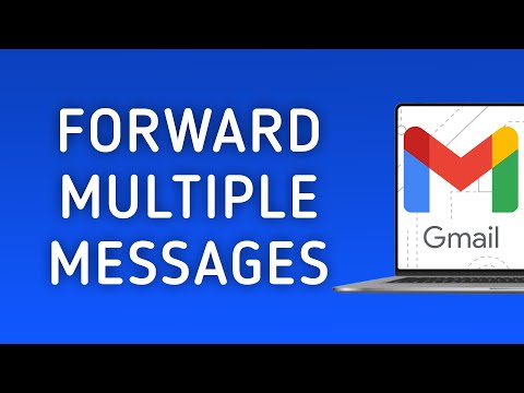 How to Forward Multiple Messages in Gmail On PC (New Update)