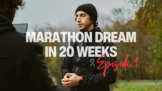 Correrò la mia prima maratona... / MARATHON DREAM IN 20 WEEKS / EP. 1