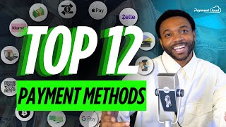 The 12 Best Payment Methods of 2025 | Boost Sales & Customer Satisfaction