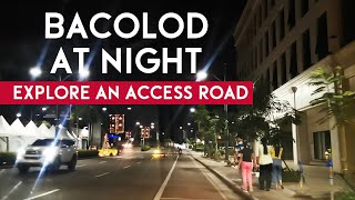 BACOLOD AT NIGHT ACCESS ROAD from The Upper East to Helvetia Heights back of BCGC and Marketplace