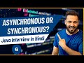 Java interview question and answers #5 JAVA asynchronous or synchronous #javaquestions