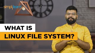 What Is Linux File System? | How Linux File System Works? | Linux Tutorial 2026 | Simplilearn