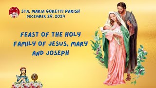 December 29, 2024 / 12:15nn / Feast of the Holy Family of Jesus, Mary and Joseph