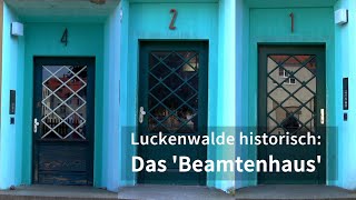 Luckenwalde historisch: Das Beamtenhaus