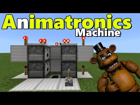 ANIMATRONICS MACHINE TUTORIAL | Minecraft PE (Pocket Edition) FNAF Pets Addon ANIMATRONICS MACHINE TUTORIAL | Minecraft PE (Pocket Edition) FNAF Pets Addon