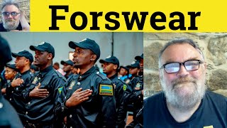 😎 Foreswear Meaning - Forswore Defined - Forsworn Examples - Forswear Definition - Forswear Forswore