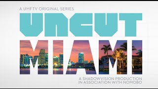 UNCUT MIAMI: Disclosure (Episode 1)