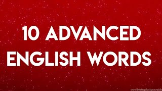 10 advanced English words #advancedwords @ulkerhaciyeva