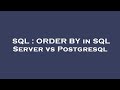 SQL : ORDER BY in SQL Server vs Postgresql
