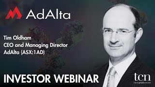 AdAlta (ASX:1AD) Investor Webinar with CEO \u0026 Managing Director Tim Oldham