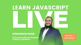 JavaScript Bootcamp Program - Session 2 [RECORDED]