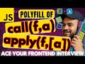 Call and Apply Polyfill :  Ace Your Javascript Interview Series by Frontend Master #reactjs