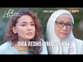 Dhia redho dimadukan.. | Dhia Kasyrani EP13-2 | iQIYI Malaysia