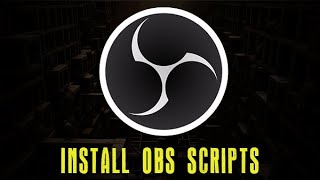 How to Download and load a lua Script in OBS